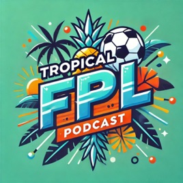 Tropical FPL
