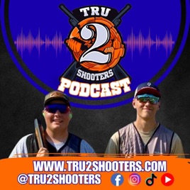 Tru2Shooters Podcast