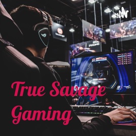 True Savage Gaming