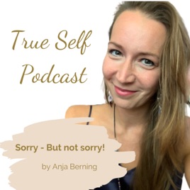 True Self Podcast