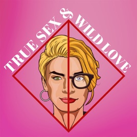 True Sex & Wild Love