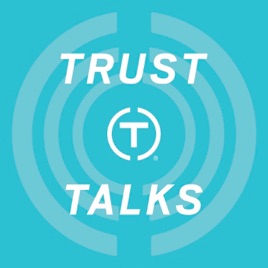 Trust Talks