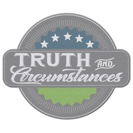 Truth & Circumstances