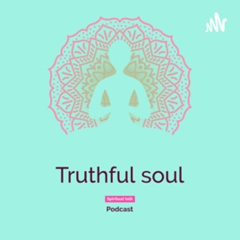 Truthful Soul