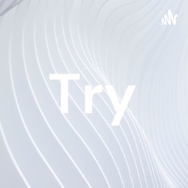 Try