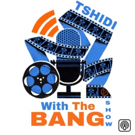 Tshidi With The Bang Show