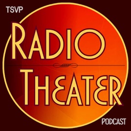TSVP Radio Theater Podcast