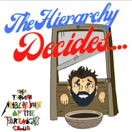 #ttmaotfc 'The Hierarchy Decides'