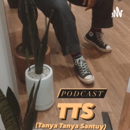 TTS (Tanya Tanya Santuy)