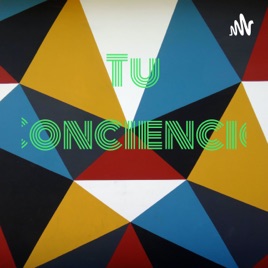 Tu Conciencia