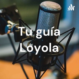 Tu guía Loyola