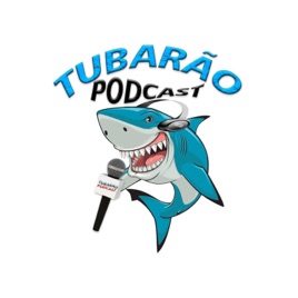 Tubarão Podcast