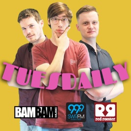 Tuesdaily Podcast