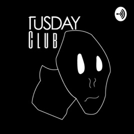 Tuesday Club
