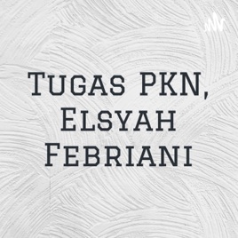 Tugas PKN, Elsyah Febriani