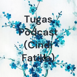 Tugas Podcast (Cindi Fatika)