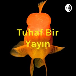 Tuhaf Bir Yayın - Yayın Balığı