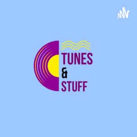 Tunes & Stuff