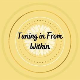 Tuning In From Within