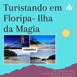 Turistando em Floripa-Ilha da Magia