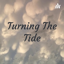 Turning The Tide - Deeper Roots Ministries