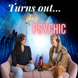 Turns Out She's Psychic