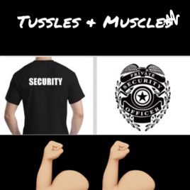 Tussles & Muscles