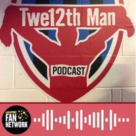 Twe12th Man Podcast