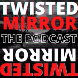 TWISTED MIRROR: A Fiction and True Horror Anthology
