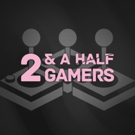 two & a half gamers