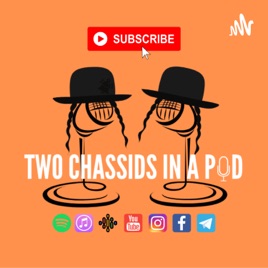 Two Chassids In A Pod