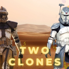 Two Clones: A Star Wars Rant