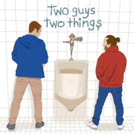 Two Guys Two Things
