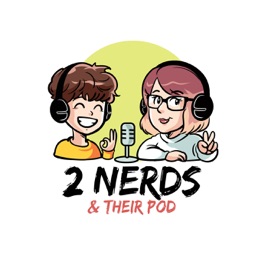 Two Nerds and Their Pod