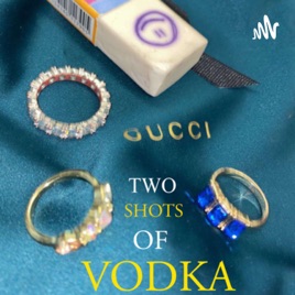 Two Shots of Vodka