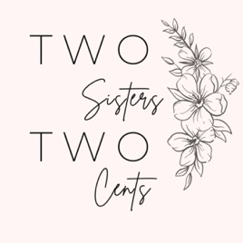 Two Sisters Two Cents