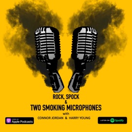 Rock, Spock & Two Smoking Microphones
