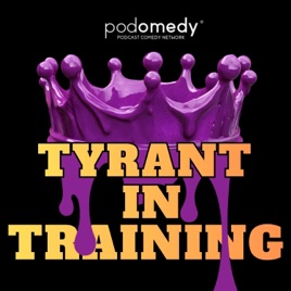 Tyrant In Training