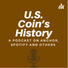 U.S. Coin’s History