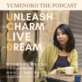 UCLD - YUMENOKO THE PODCAST