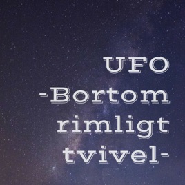 UFO - Bortom rimligt tvivel
