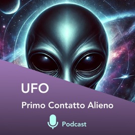 UFO: Primo Contatto Alieno - "Gli Alieni sono già qui?"