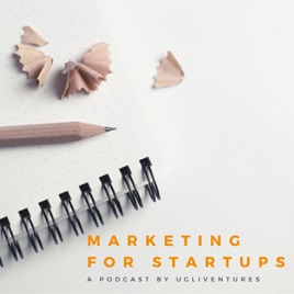 UgliVentures: Marketing for StartUps