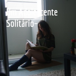 Um Adolescente Solitário~↑↓