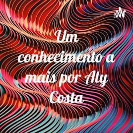 Um conhecimento a mais por Aly Costa
