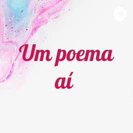 Um poema aí