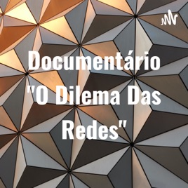 Documentário "O Dilema Das Redes"