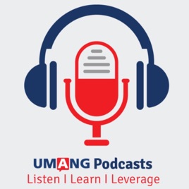 Umang Podcast Series