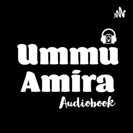 Ummu Amira (Audiobook)