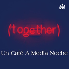 Un Café A Media Noche